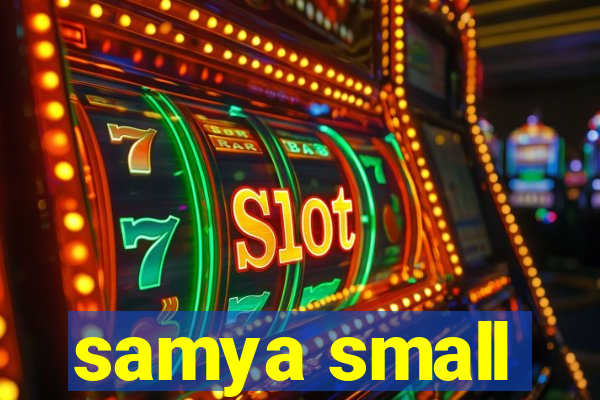 samya small